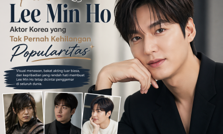 Lee Min Ho, Aktor Korea Yang Tak Pernah Kehilangan Popularitas