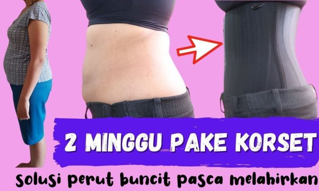 Menyembunyikan Perut Buncit Dengan Korset Setelah Melahirkan